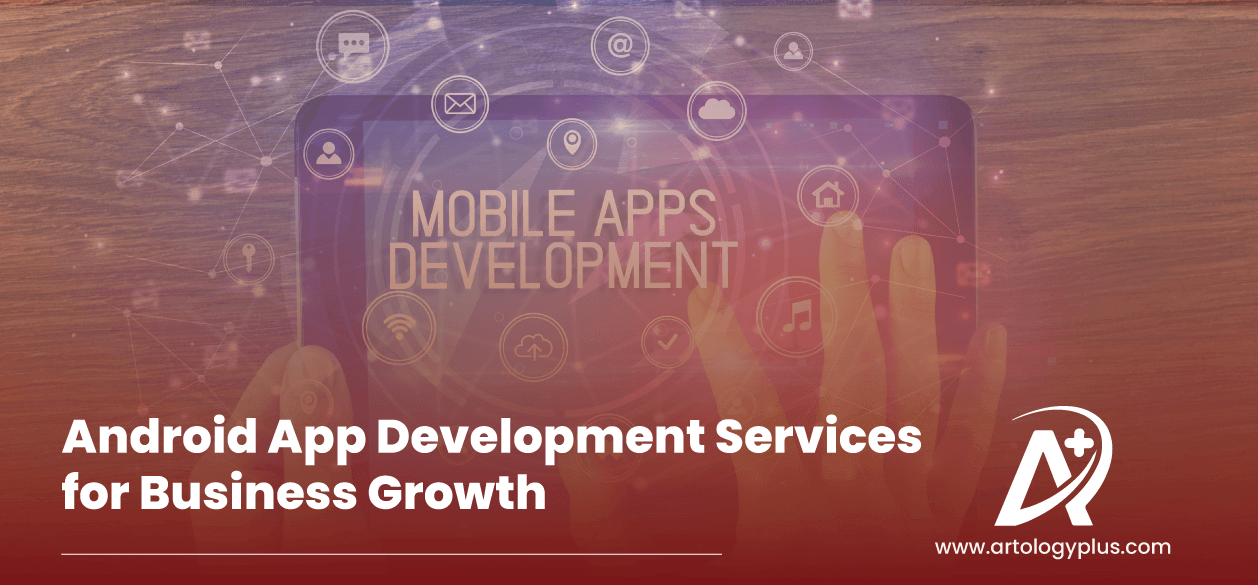 Android App Development Services For Business Growth Banner