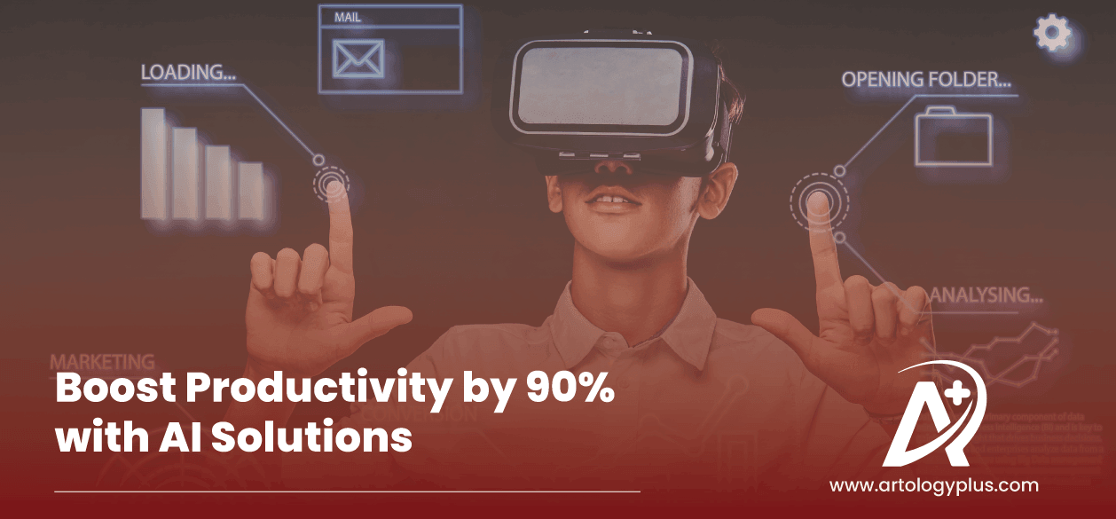Boost Productivity By 90% With AI Solutions Banner