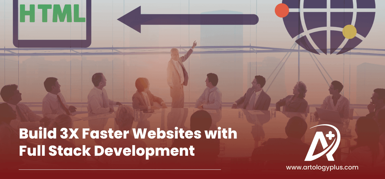 Build 3X Faster Websites With Full Stack Development Banner